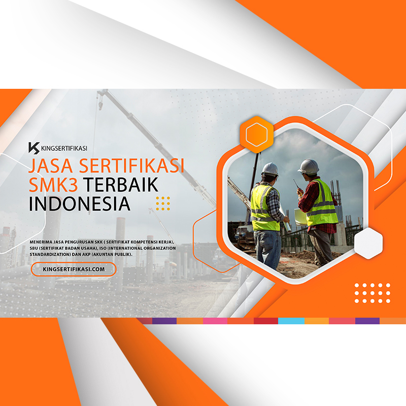 Jasa Sertifikasi SMK3 Terbaik Indonesia